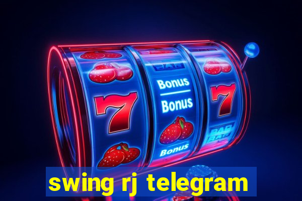 swing rj telegram